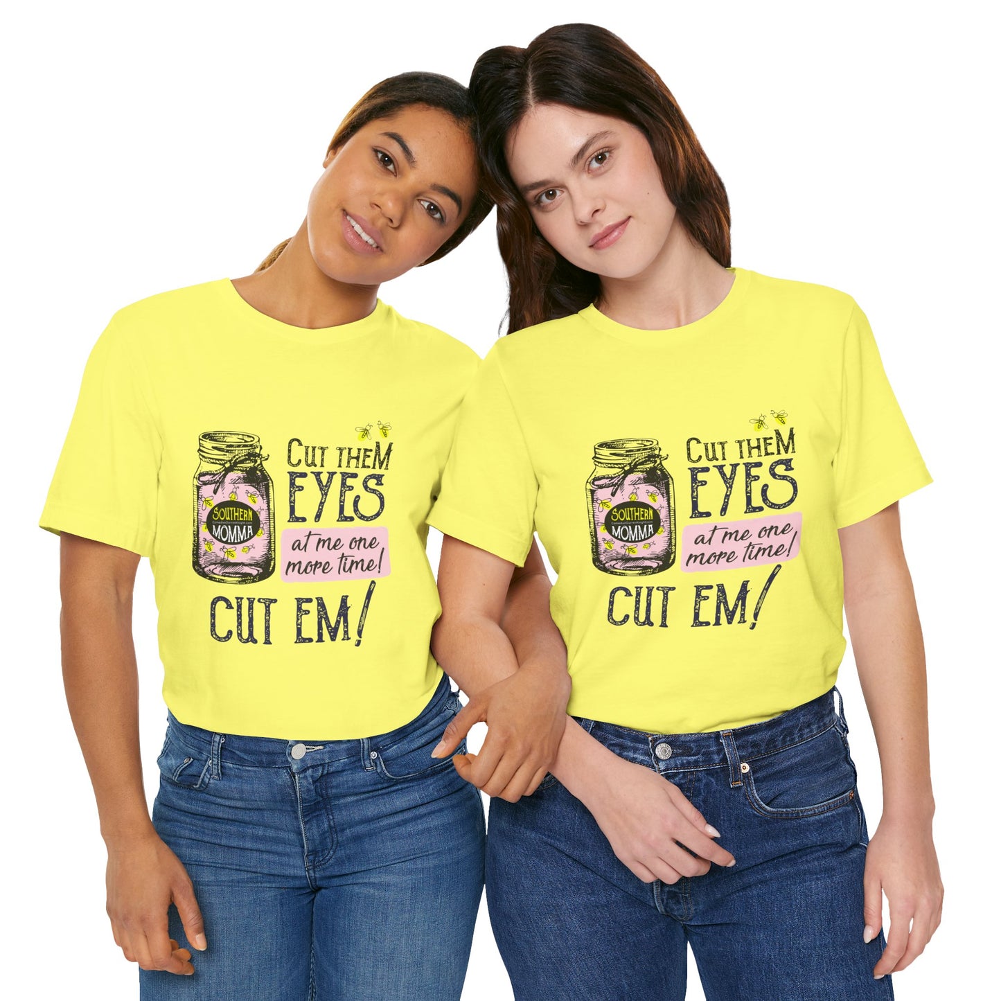 Cut Them Eyes Short Sleeve Tee