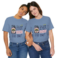 Cut Them Eyes Short Sleeve Tee