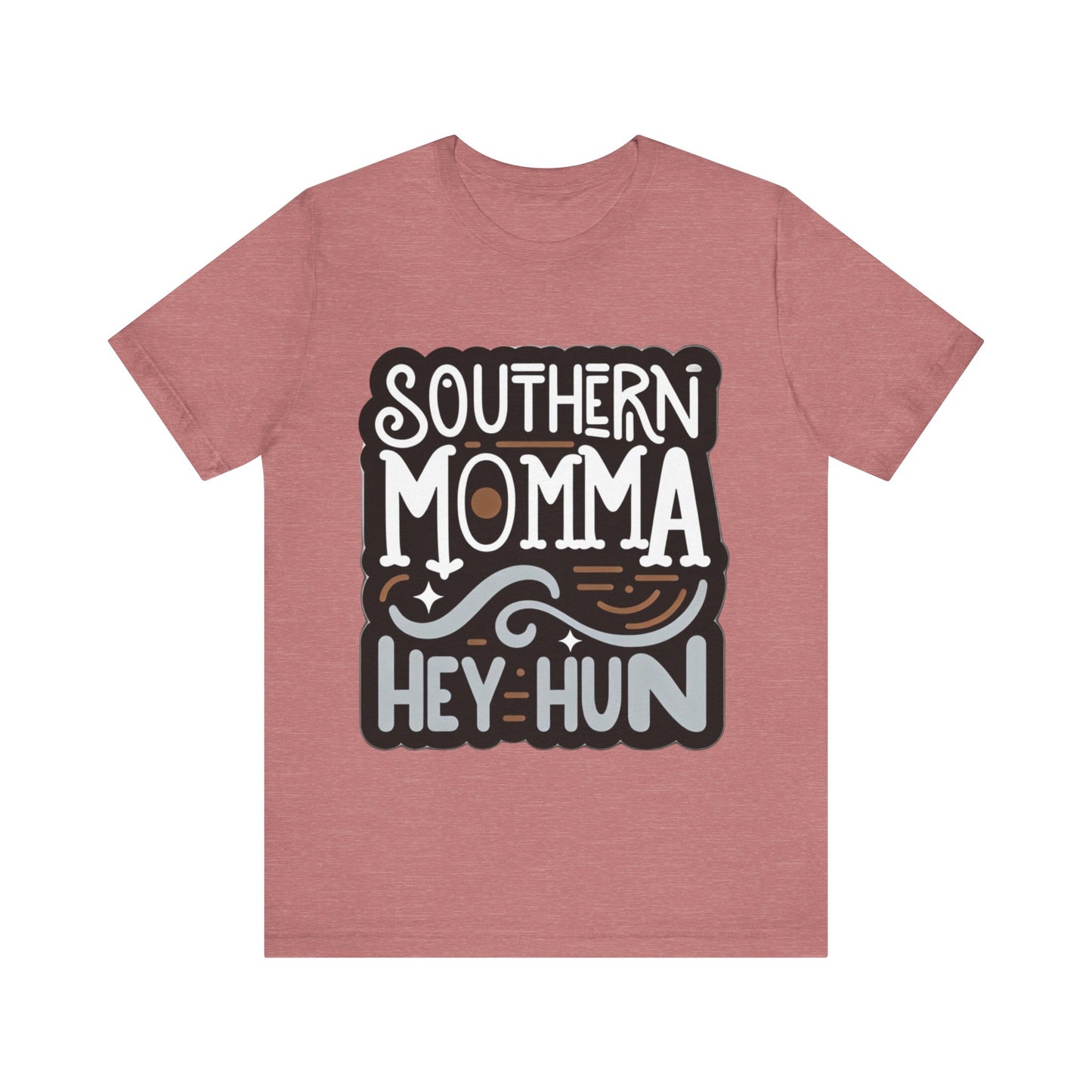 Southern Momma Hey Hun Tee