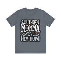 Southern Momma Hey Hun Tee