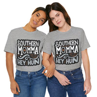 Southern Momma Hey Hun Tee