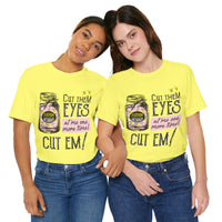 Cut Them Eyes Short Sleeve Tee